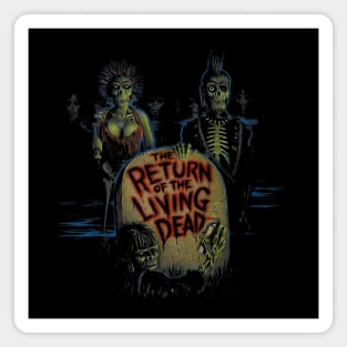 The return of the living dead Magnet